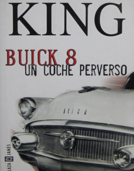 Buick 9 - un coche perverso Plaza & Janés
