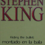 Riding the bullet: Montado en la bala