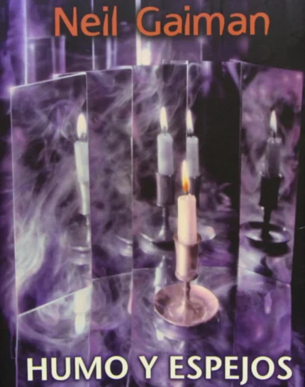 Humo y espejos - Neil Gaiman